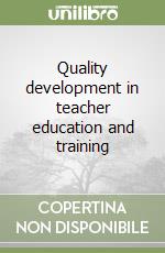 Quality development in teacher education and training libro