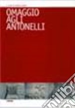 Omaggio agli Antonelli libro