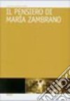Il pensiero di María Zambrano libro