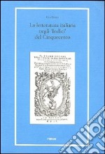 La letteratura italiana negli «indici» del Cinquecento libro