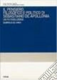 Il pensiero filosofico e politico di Sebastiano de Apollonia. Un'introduzione libro