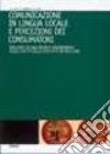 Comunicazione in lingua locale e percezione dei consumatori. Risultati di una ricerca sperimentale sugli effetti delle etichette in friulano libro