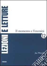 Il momento e l'eternità