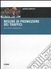 Le misure di promozione dei traffici nel diritto comunitario libro