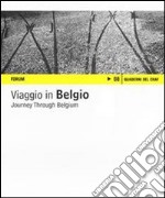 Viaggio in Belgio. Fotografie di Catia Drigo. Ediz. italiana e inglese