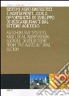 Sistemi agroenergetici e adattamenti locali: opportunità di sviluppo di biocarburanti da settore agricolo libro di Rosa F. (cur.)