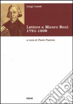lettere a Mauro Boni 1791-1809 libro