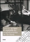 Osterie: scrigno di ospitalità ed enogastronomia del territorio libro di Innocente N. (cur.)