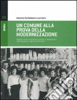 Un comune alla prova della modernizzazione. Aspetti socio-economici e politici a Tavagnacco dal dopoguerra agli anni Settanta