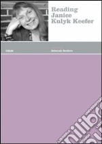 Reading Janice Kulyk Keefer