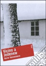 Vicino a Jedenew libro