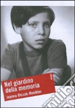 Nel giardino della memoria libro