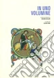 In uno volumine. Studi in onore di Cesare Scalon