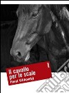 Il cavallo per le scale libro