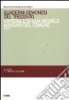 Quaderni gemonesi del Trecento. Ospedale di San Michele Massari del comune libro di Vicario F. (cur.)