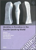 Identities in transition in the english-speaking world libro