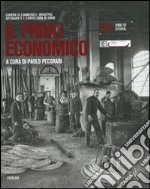 Il Friuli economico. 150 anni di storia libro