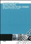 Nuovi valori dell'italianità nel mondo. Tra identità e imprenditorialità libro di Bombi R. (cur.) Orioles V. (cur.)