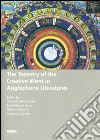 The tapestry of the creative word in anglophone literatures libro