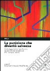 La punizione che diventò salvezza. Il salvataggio della famiglia Sonnino durante la Shoah ad opera del professor Giuseppe Caronia. Con DVD libro