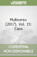 Multiverso (2017). Vol. 15: Caos libro