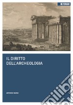 Il diritto dell'archeologia libro