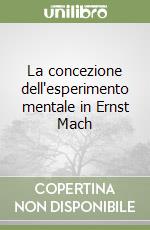 La concezione dell'esperimento mentale in Ernst Mach libro