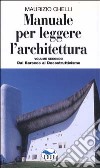 Manuale per leggere l'architettura. Vol. 2: Dal barocco al decostruttivismo libro
