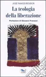 La teologia della liberazione