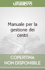 Manuale per la gestione dei centri libro