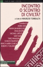 Incontro o scontro di civiltà? libro