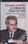 Il forum del terzo settore. I primi dieci anni attraverso documenti e testimonianze libro