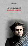 Favole di libertà libro di Gramsci Antonio