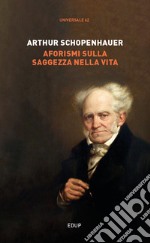 Aforismi sulla saggezza nella vita libro