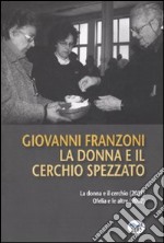 La Donna e il cerchio spezzato libro