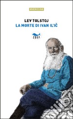 La morte di Ivan Il'ic libro