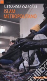 Islam metropolitano libro