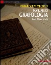 Manuale di grafologia. Studio della personalità libro di Mecocci Piergiuseppe