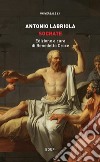 Socrate libro di Labriola Antonio