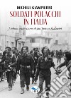 Soldati polacchi in Italia. L'odissea senza ritorno di Jan Tadeusz Sadlowski libro di Giampietro Michele