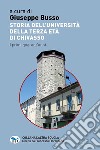 Storia dell'Università della terza età di Chivasso libro