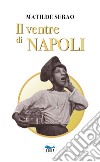 Il ventre di Napoli libro di Serao Matilde