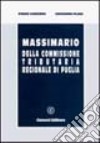 Massimario della Commissione tributaria regionale di Puglia libro