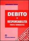 Debito e responsabilità. Profili romanistici libro