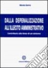 Dalla depenalizzazione all'illecito amministrativo. Contributo alle linee di un sistema libro