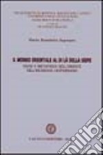 Il mondo orientale al di là della siepe. Gnosi e metafisica dell'Oriente nell'inconscio leopardiano