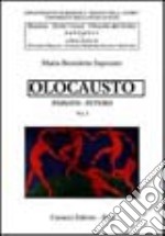 Olocausto. Passato-futuro. Vol. 1