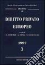 Quaderni di diritto privato europeo. Vol. 3 libro