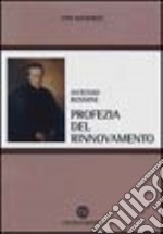 Antonio Rosmini. Profezia del rinnovamento libro