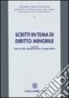 Scritti in tema di diritto minorile libro